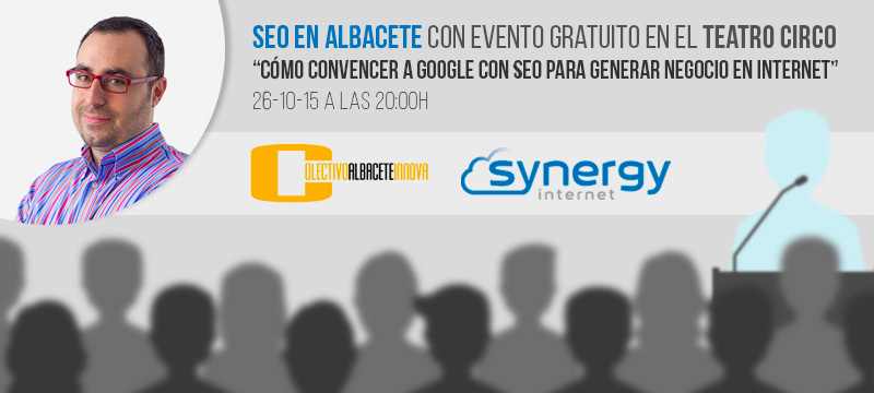 SEO en Albacete con evento gratuito en el Teatro Circo