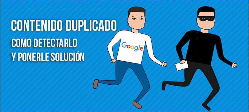 Contenido duplicado, cómo detectarlo y ponerle solución