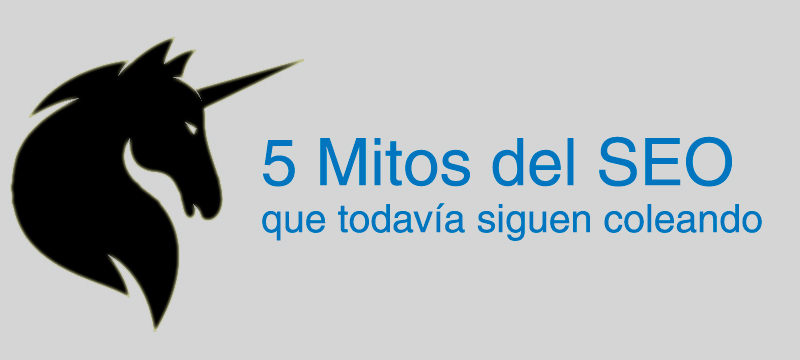 mitos-del-seo 5 Mitos del SEO que todavía siguen coleando